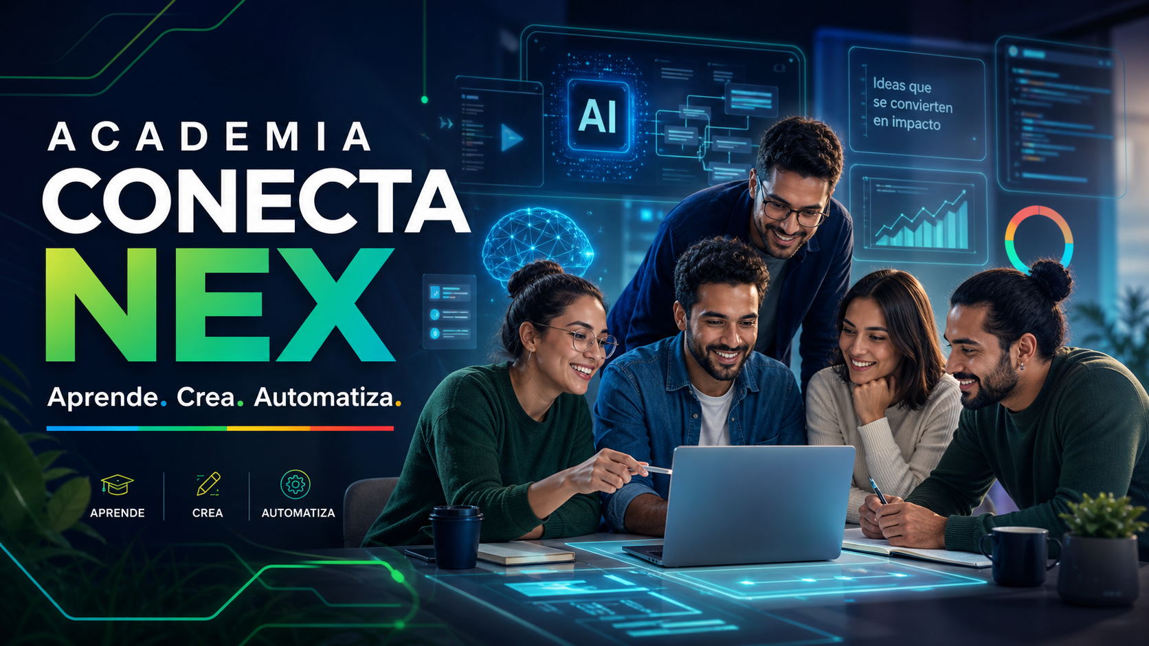 Academia Conecta Nex: aprende, crea y automatiza con IA